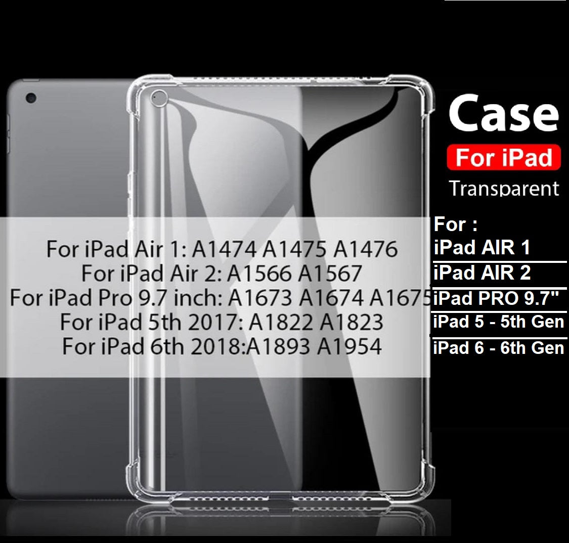APPLE iPad 5 - 5th Gen / iPad 6 - 6th Gen / iPad AIR 1 / iPad AIR 2 / iPad PRO - 9.7" INCH TRANSPARENT BACK CASE